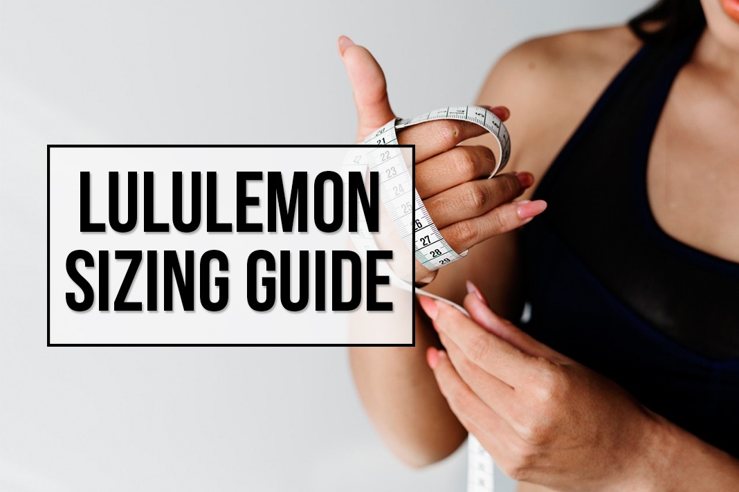 The Ultimate Lululemon Size Guide: How Does Lululemon Activewear