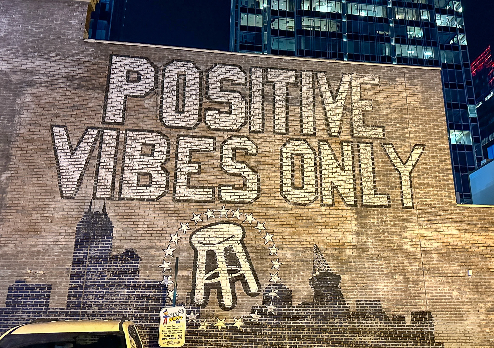 Positive Vibes Only Mural Downtown Broadway at Barstool