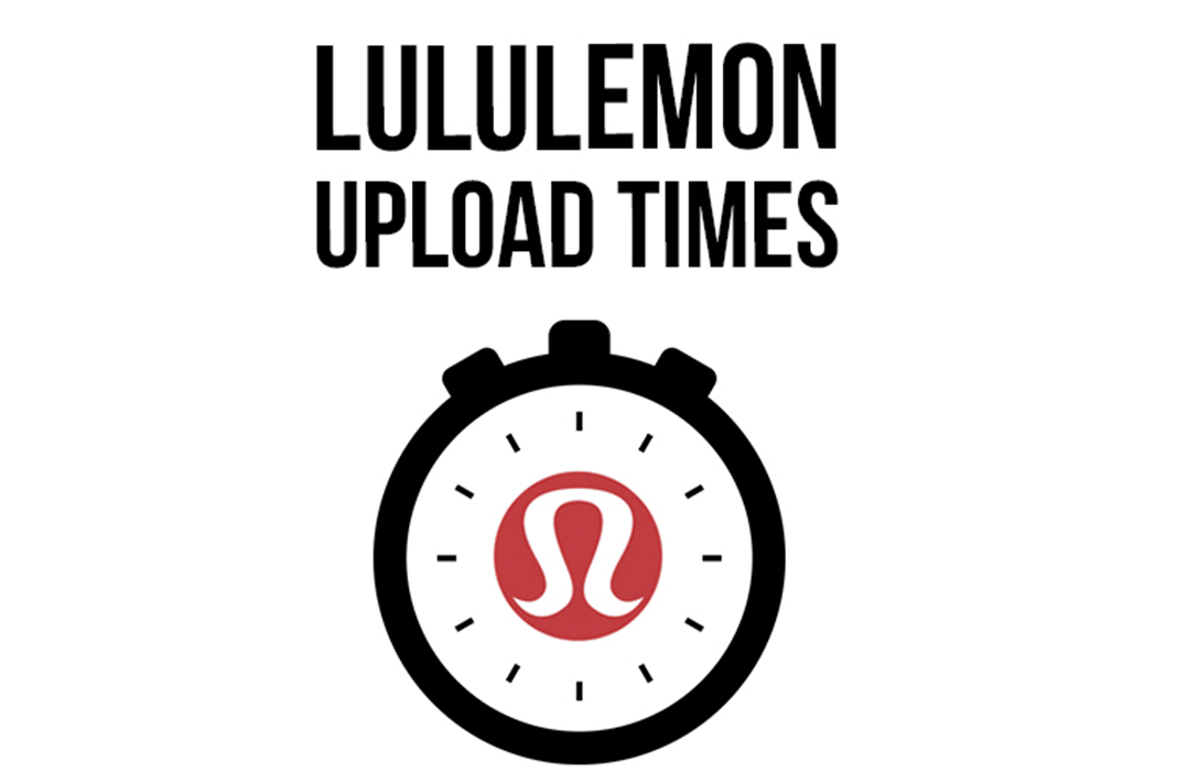 lululemon Upload Times